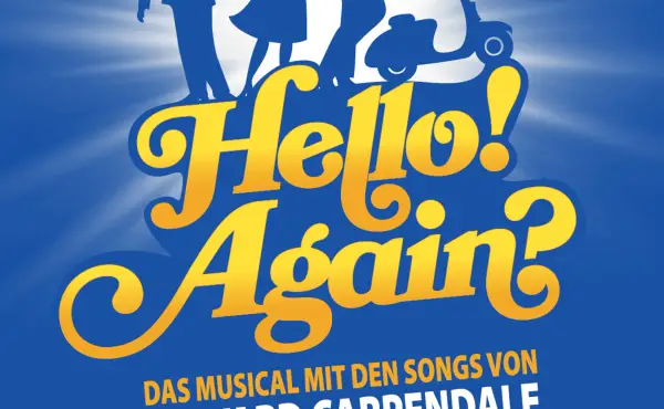 "Hello! Again?" - Das Howard Carpendale Musical im Deutschen Theater München